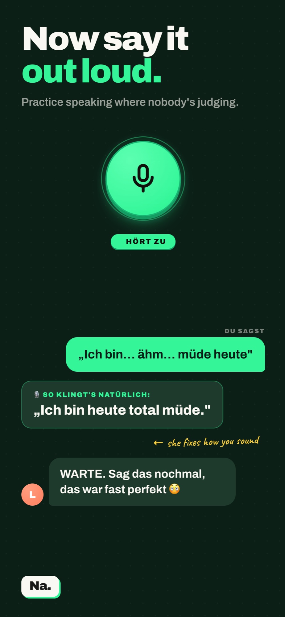 Now say it out loud — voice mode practice with no judgment